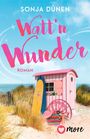 "SONJA DÜNEN, Watt'n Wunder, ROMAN. Buntes Strandmotiv mit pinkem Strandhäuschen, Surfbrettern und Dünen im Hintergrund."