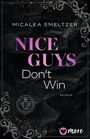 Titel: "Nice Guys Don’t Win". Autor: Micalea Smeltzer. Stil: Schwarz mit violettem Text, Verzierungen in den Ecken.