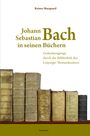 Reiner Marquard: Johann Sebastian Bach in seinen Büchern, Buch