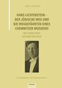 Sabine Lichtenstein: Hans Lichtenstein - Der jüdische Weg und die Weggefährten eines Chemnitzer Musikers, Buch