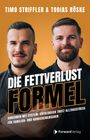 "TIMO STRIFFLER & TOBIAS RÖSKE. DIE FETTVERLUST FORMEL. Zwei Männer mit Bart und dunkler Kleidung lächeln freundlich."