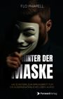 Flo Pharell: Hinter der Maske, Buch