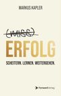 Markus Kapler: (Miss-) Erfolg, Buch