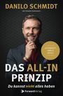"DANILO SCHMIDT", "DAS ALL-IN PRINZIP", "Du kannst nicht alles haben". Porträt eines lächelnden Mannes mit Bart.
