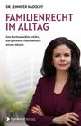 Dr. Jennifer Nadolny: "Familienrecht im Alltag". Eine Frau im bordeauxroten Anzug mit verschränkten Armen.