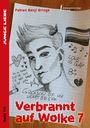 Fabian Benji Bringe: Verbrannt auf Wolke 7, Buch