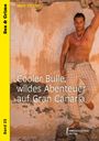 Marc Förster: Cooler Bulle, wildes Abenteuer auf Gran Canaria, Buch