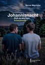 Werner Mayrhofer: Johannisnacht, Buch