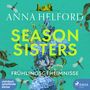 Anna Helford: Season Sisters - Frühlingsgeheimnisse, MP3