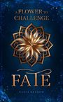 'A FLOWER TO CHALLENGE FATE' vor einem blauen Hintergrund mit einem detailreichen, goldenen Blütenmuster.
