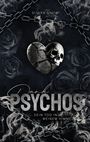 "SITARA SNOW. Dark Psychos. Dein Tod in meinem Himmel." Ketten, Schädel in Herzform, schwarze Rosen, Rauch.