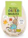 : Mein kleiner Oster-Malblock für Kinder ab 4 Jahren, Buch