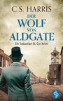 C. S. Harris: Der Wolf von Aldgate, Buch