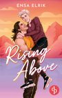 Ensa Elrik: Rising Above, Buch