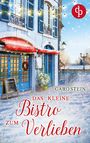 Caro Stein: Das kleine Bistro zum Verlieben, Buch