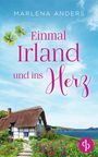 Marlena Anders: Einmal Irland und ins Herz, Buch