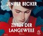 Jenifer Becker: Zeiten der Langeweile, MP3