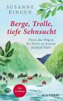 Susanne Ringen: Berge, Trolle, tiefe Sehnsucht, Buch