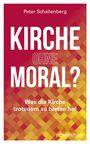 Peter Schallenberg: Kirche ohne Moral?, Buch