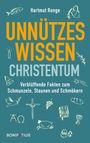 Hartmut Ronge: Unnützes Wissen Christentum, Buch