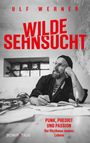 Ulf Werner: Wilde Sehnsucht, Buch