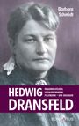 Barbara Schmidt: Hedwig Dransfeld, Buch