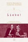„Martin Brambach, Christine Sommer. Liebe! In Briefen und Literatur, eine sehr persönliche Auswahl.“ Zwei Personen mit Büchern.