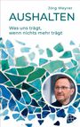 Aushalten: Was uns trägt, wenn nichts mehr trägt. Autor: Jörg Meyrer. Mosaik aus blauen und grünen Scherben. Gesichtsfoto einer Person.