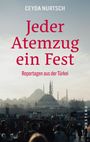 „Jeder Atemzug ein Fest. Reportagen aus der Türkei“ von Ceyda Nurtsch. Menschenmenge vor Moschee im Hintergrund.