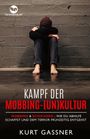 Kurt Friedrich Gassner: Kampf der Mobbing-(Un)Kultur, Buch