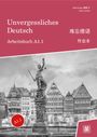 Hefei Huang: Unvergessliches Deutsch, A1.1, Buch