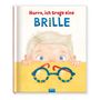 : Trötsch Kinderbuch Hurra, ich trage eine Brille, Buch