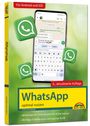 Christian Immler: WhatsApp - optimal nutzen - 6. Auflage - neueste Version 2024 mit allen Funktionen erklärt, Buch