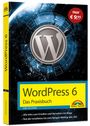Dirk Nöldner: WordPress 6 - Das Praxisbuch - Sonderauflage, Buch