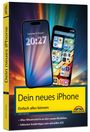 „Dein neues iPhone - Einfach alles können“. Zwei iPhones vor einem bunten Hintergrund, gelbe Titelseite.