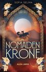Text: „SOFIA SELMA“, „NOMADEN KRONE“, „ALEA LIBRIS“. 

Eine Silhouette auf einem Tier vor einer großen, weißen Sonne, verziert mit Blumen und Mustern.