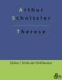 Arthur Schnitzler: Therese, Buch