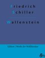 Friedrich Schiller: Wallenstein, Buch