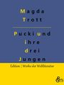 Magda Trott: Pucki und ihre drei Jungen, Buch