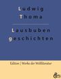 Ludwig Thoma: Lausbubengeschichten, Buch