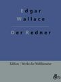 Edgar Wallace: Der Redner, Buch