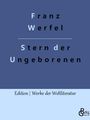 Franz Werfel: Stern der Ungeborenen, Buch