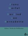 Franz Werfel: Das Lied von Bernadette, Buch