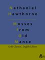 Nathaniel Hawthorne: Mosses from an Old Manse, Buch