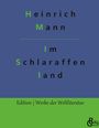 Heinrich Mann: Im Schlaraffenland, Buch
