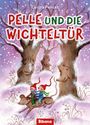Carina Pencet: Pelle und die Wichteltür, Buch