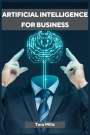 Alvin Glover: Artificial Intelligence For Business, Buch