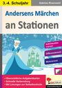 Gabriela Rosenwald: Andersens Märchen an Stationen / Klasse 3-4, Buch
