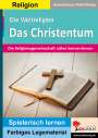 Autorenteam Kohl-Verlag: Die Weltreligion Das Christentum, Buch