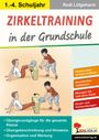 Rudi Lütgeharm: Zirkeltraining in der Grundschule, Buch